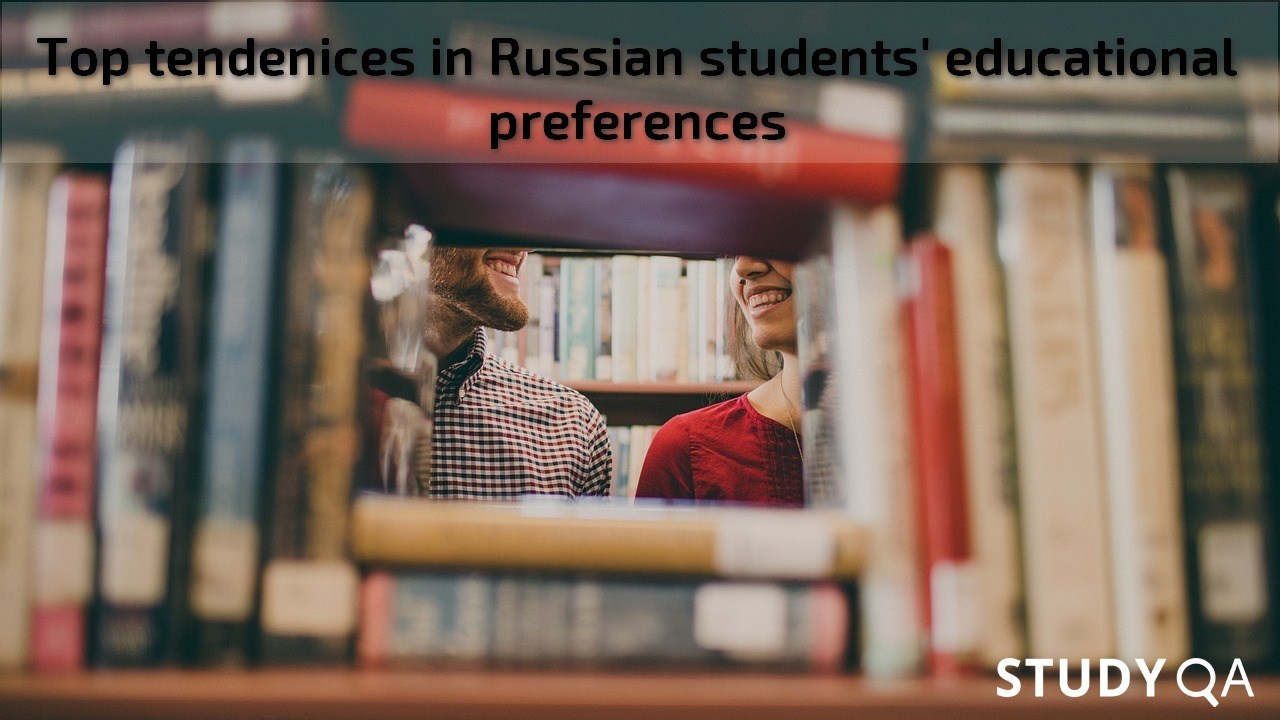 Top tendenices in Russian students' educational preferences