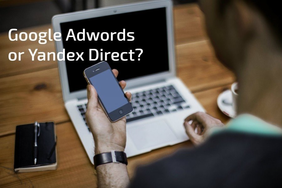 Google Adwords or Yandex Direct